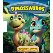 Dinossauros - Livro de jogos