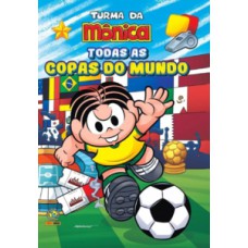 Turma da mônica: todas as copas do mundo