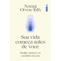 Sua vida começa antes de você