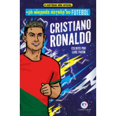 Os maiores astros do futebol - Cristiano Ronaldo