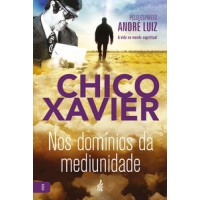Nos domínios da mediunidade Nos domínios da mediunidade