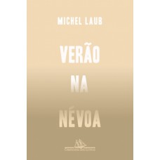 Verão na névoa