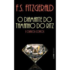 O diamante do tamanho do ritz e outros contos