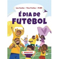 é dia de futebol é dia de futebol