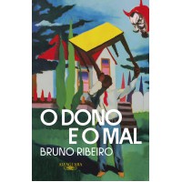 O Dono e o Mal
