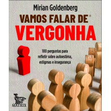 Vamos falar de vergonha