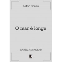 O mar é longe