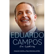 Eduardo Campos em histórias
