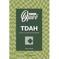 Coleção O que é TDAH
