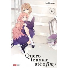 Quero te amar até o fim vol. 04