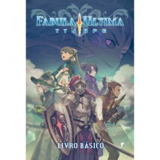 Fabula Ultima RPG — Livro Básico Fabula Ultima RPG — Livro Básico