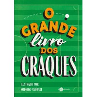 O grande livro dos craques O grande livro dos craques