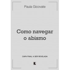 Como navegar o abismo