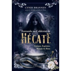 Entrando no caldeirão de Hécate Entrando no caldeirão de Hécate
