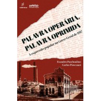 Palavra Operária, Palavra Oprimida