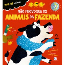 Não provoque os animais da fazenda