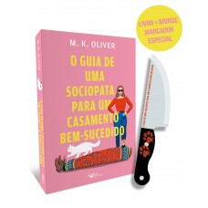 O guia de uma sociopata para um casamento bem-sucedido