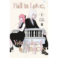 Fall in Love, You False Angels Vol. 01