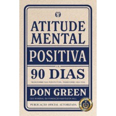 Atitude mental positiva em 90 dias (90 Days do PMA)