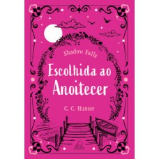 Escolhida ao Anoitecer