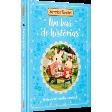 Sylvanian Families: Um baú de histórias – Livro de contos oficial