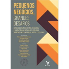 Pequenos negócios, grandes desafios