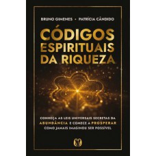 Códigos espirituais da riqueza