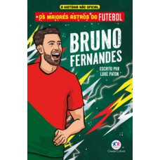 Os maiores astros do futebol - Bruno Fernandes Os maiores astros do futebol - Bruno Fernandes
