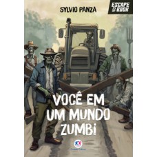 Escape Book: você em um mundo zumbi Escape Book: você em um mundo zumbi