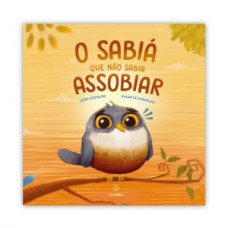 O sabiá que não sabia assobiar