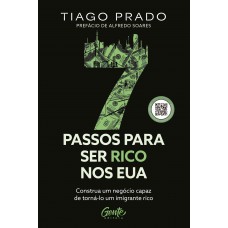 Sete passos para ser rico nos EUA