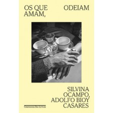 Os que amam, odeiam