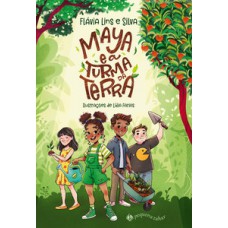 Maya e a turma da terra