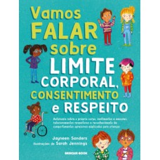 Vamos falar sobre limite corporal, consentimento e respeito!