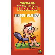 Turma da Mônica: pintou sujeira!