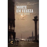 Morte em Veneza e Tonio Kröger Morte em Veneza e Tonio Kröger