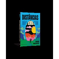 Distâncias não existem