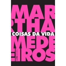 Coisas da vida: crônicas