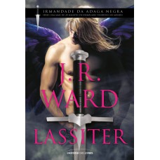 Lassiter: destino, desejo e redenção – O novo romance da Irmandade da Adaga Negra