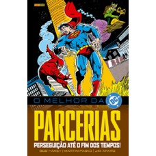 O melhor da DC - Parcerias: perseguição até o fim dos tempos! O melhor da DC - Parcerias: perseguição até o fim dos tempos!