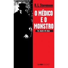 O médico e o monstro