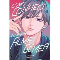 Como conheci a minha alma gêmea 06 Como conheci a minha alma gêmea 06