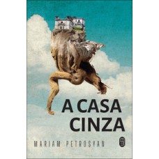 A casa cinza A casa cinza