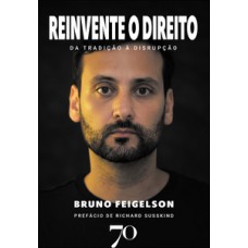 Reinvente o direito Reinvente o direito