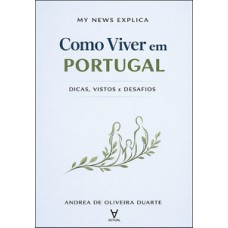 My news explica: como viver em Portugal