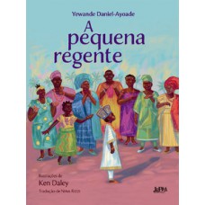 A pequena regente
