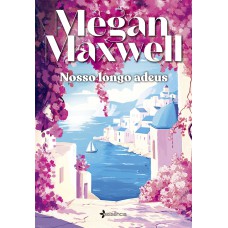 Nosso longo adeus