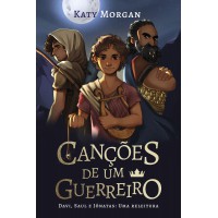 Canções de um guerreiro — Ficção infantojuvenil, com ilustrações internas