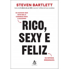 Rico, sexy e feliz