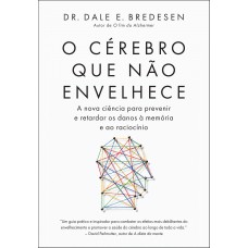 O cérebro que não envelhece